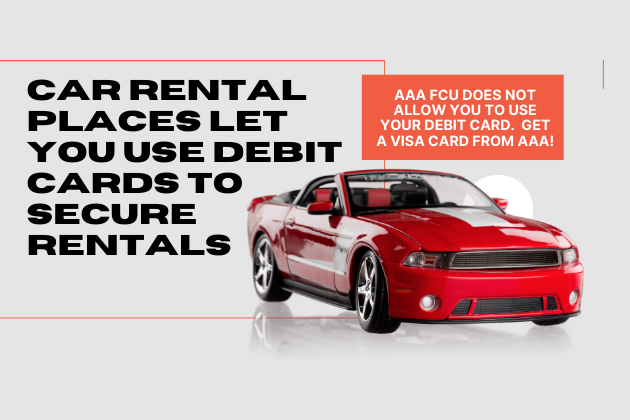 Don’t rent a car with your AAA Debit Card